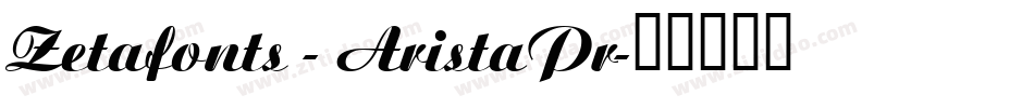 Zetafonts - AristaPr字体转换
